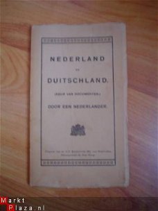 Nederland en Duitschland door een Nederlander