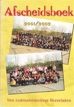Afscheidsboek Van Lodensteincollege Hoevelaken 2001/2002 - 1