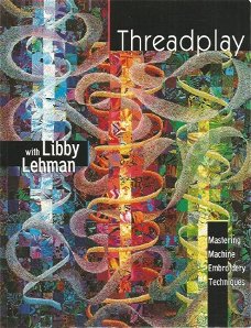 Libby Lehman; Threadplay