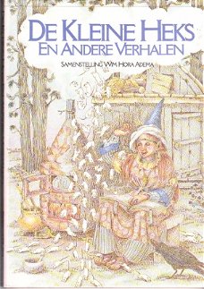 De kleine heks en andere verhalen, Wim Hora Adema