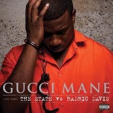 Gucci Mane - The State Vs. Radric Davis (Nieuw/Gesealed) - 1