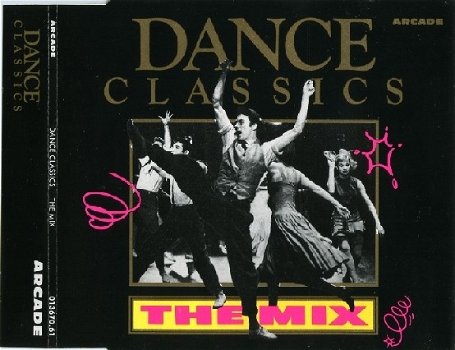 Dance Classics - The Mix 3 Track CDsingle - 1