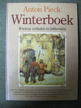 Anton Pieck Winterboek Winterse verhalen en lekkernijen - 1