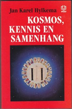 Jan Karel Hylkema: Kosmos, kennis en samenhang - 1