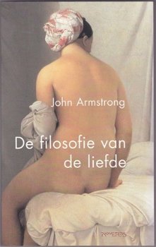 John Armstrong: De filosofie van de liefde - 1