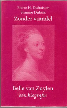 Belle van Zuylen, een biografie door Dubois & Dubois - 1