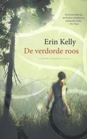 Erin Kelly - De Verdorde Roos - 1