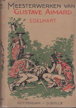 Edelhart & Curumilla door Gustave Aimard - 1