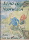 Plaats, Betty van der, Erna in Noorwegen - 1 - Thumbnail