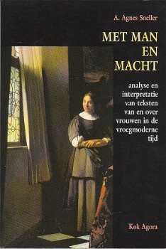 Met man en macht door A. Agnes Sneller - 1