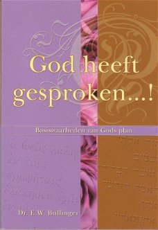 God heeft gesproken door E.W. Bullinger