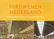 Verdwenen Nederland (in oude schoolwandplaten)
