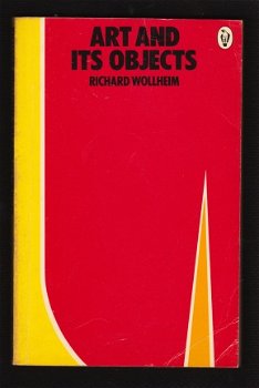 ART AND ITS OBJECTS - Richard Wollheim - 1