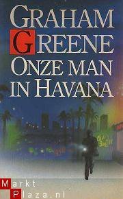 Graham Greene - Onze man in Havana