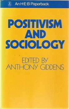 Anthony Goddens; Positivism and Sociology - 1