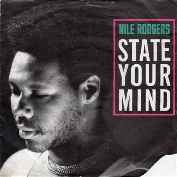 Nile Rodgers : State Your Mind (1985) - 1