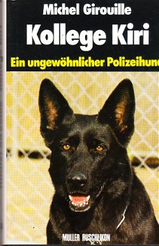 Kollege Kiri, ein ungewöhnlicher Polizeihund, M. Girouille