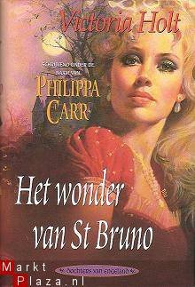 Philippa Carr / Victoria Holt - Het wonder van St. Bruno