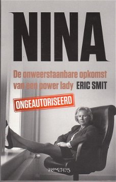 Nina, De onweerstaanbare opkomst van een power lady