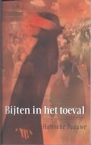 Hanneke Paauwe - Bijten In Het Toeval