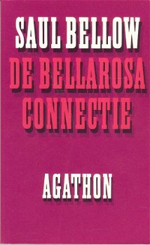 Bellow, Saul: De Bellarosa connectie - 1