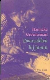 Hanneke Groenteman - Doorzakken Bij Jamin - 1