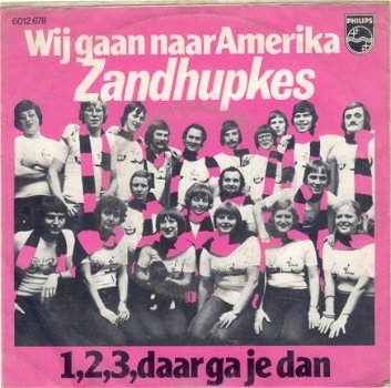 Zandhupkes ‎: Wij Gaan Naar Amerika (1976) - 1