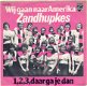 Zandhupkes ‎: Wij Gaan Naar Amerika (1976) - 1 - Thumbnail