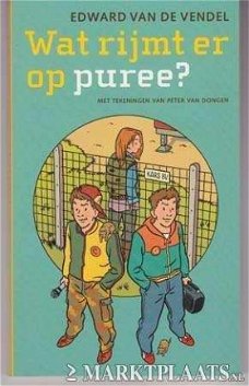 Edward Van De Vendel - Wat Rijmt Er Op Puree ?
