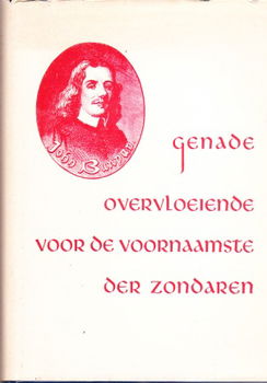 Genade overvloeiende voor de voornaamste zondaren: Bunyan - 1