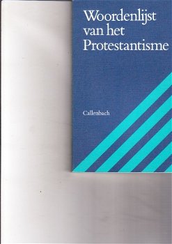 Woordenlijst van het Protestantisme door Fokkema Adreae ea - 1