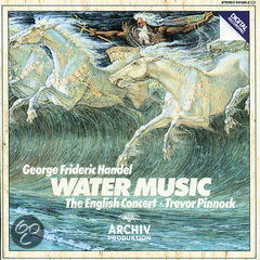 Handel: Water Music / Pinnock, English Concert - 1