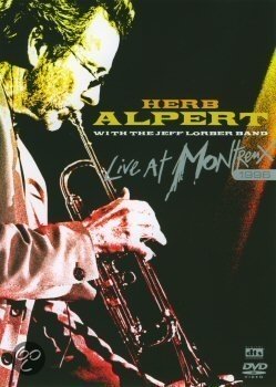 Herb Alpert - Live At Montreux 1996 - 1