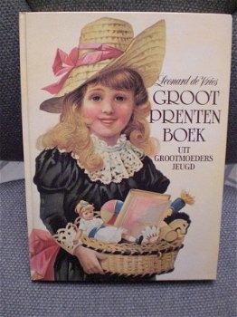 Groot Prentenboek uit grootmoeders jeugd Leonard de Vries - 1