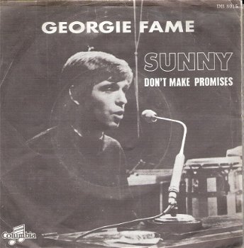 Georgie Fame Sunny -Don't Make Promises-1966 - DUTCH PS - 1