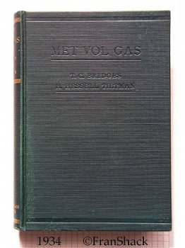 [1934] Met vol gas, Bridges ea/ Meijer, W.J. Thieme, - 1