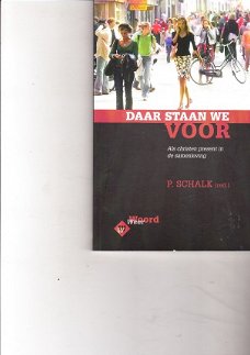 Daar staan we voor door P. Schalk (red)