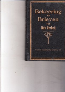 Bekeering en Brieven van Dirk Verheij - 1