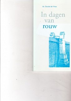 In dagen van rouw door ds Gouke de Vries