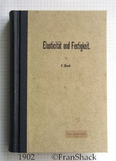 [1902] Elasticität und Festigkeit, Von C. Bach, Springer