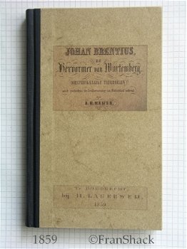 [1859] Johan Brentius de Hervormer van Wurtemberg, Meijer, Lagerweij. - 1
