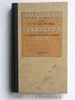 [1808] Treurspelen: Willem van Holland; Elfriede, Bilderdijk, Immerzeel - 1