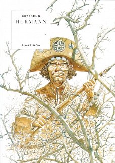 Caatinga, hard cover uit de reeks getekend Hermann