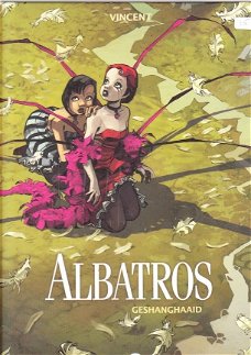 Vincent, Albatros: Geshanghaaid (hard cover)