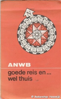 ANWB goede reis en ... wel thuis