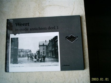 Weert in oude ansichten deel 1(J. Henkens,ISBN 9028841490). - 1