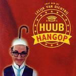 Huub Hangop - Wat Ben Je Lelijk Van Dichtbij 2 Track CDSingle - 1