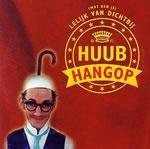 Huub Hangop - Wat Ben Je Lelijk Van Dichtbij 2 Track CDSingle