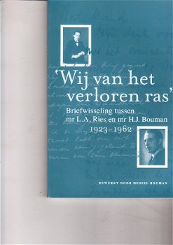 Wij van het verloren ras, briefwisseling Ries & Bouman - 1