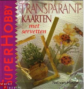 Transparante kaarten met servetten Nel van Hoorn. - 1